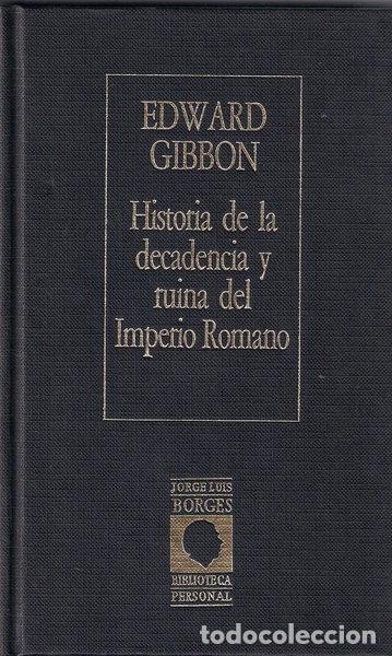 Libros: Historia de la decadencia y ruina del Imperio Romano- 9788485471683