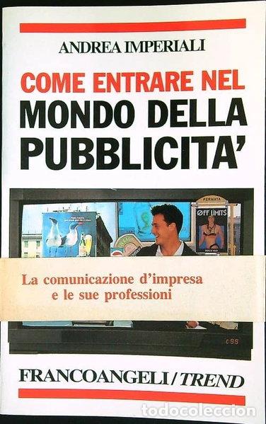 Libros: Come entrare nel mondo della pubblicit&agrave;- 9788820492069