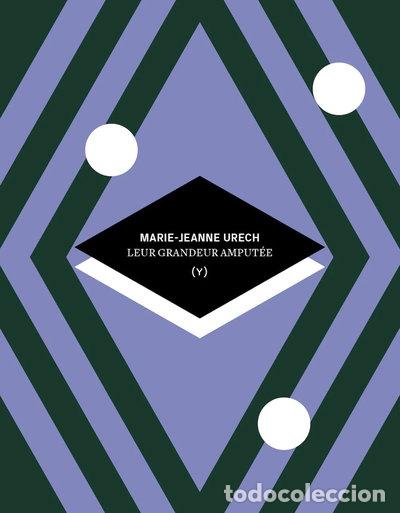 Libros: Leur grandeur amput&eacute;e- 9782940700684
