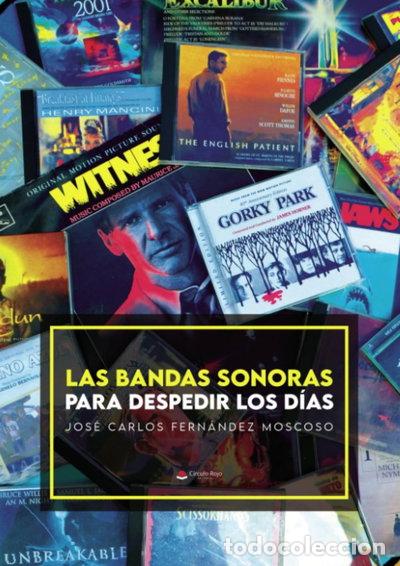 Libri di seconda mano: Las bandas sonoras para despedir los d&iacute;as- 9788411996570