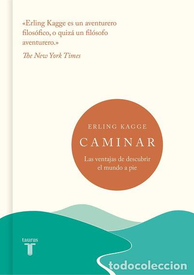 Libros: Caminar: Las ventajas de descubrir el mundo a pie- 9788430622795