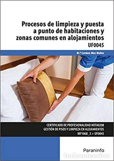 Libros: Procesos de limpieza y puesta a punto de habitaciones y zonas comunes en aloj...- 9788428397247