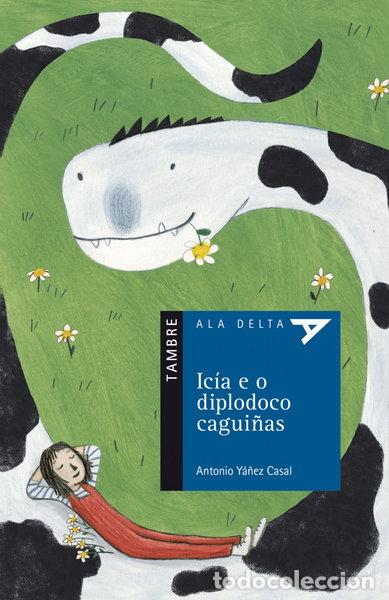 Libri di seconda mano: Ic&iacute;a e o diplodoco cagui&ntilde;as- 9788490463277