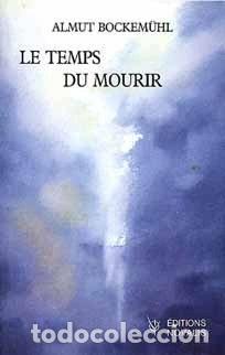 Libri di seconda mano: Le temps du mourir- 9782910112066