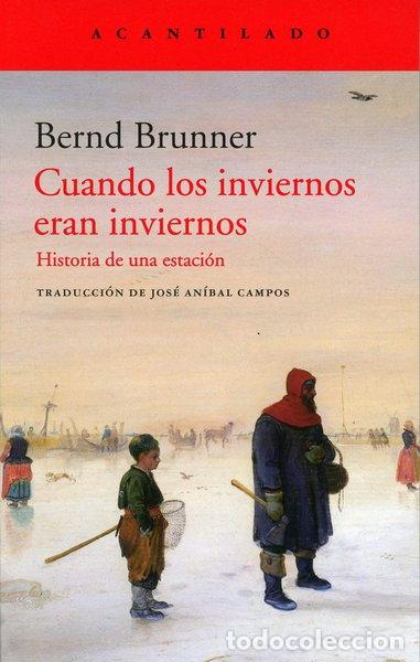 B&uuml;cher: Cuando los inviernos eran inviernos- 9788417902230