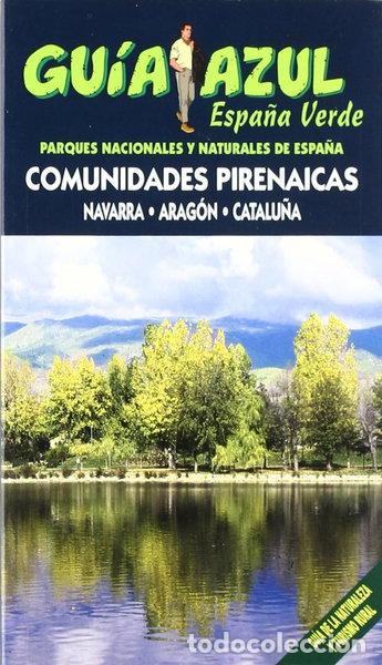 books: Espa&ntilde;a Verde - Comunidades Pirenaicas- 9788480236119