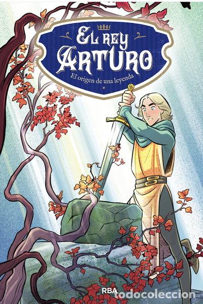 books: El Rey Arturo. El origen de una leyenda- 9788427212749
