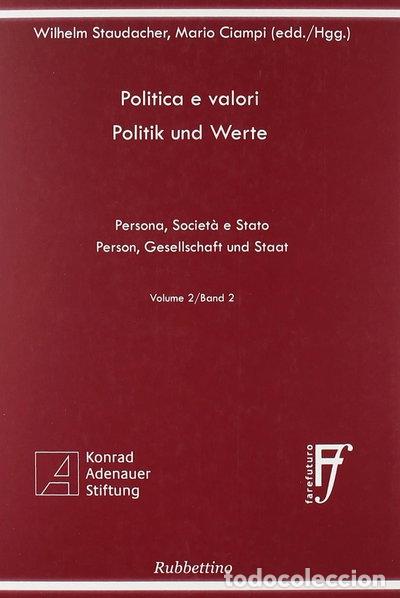 Libros: Politica e valori. Persona, societ&agrave; e Stato. Vol. 2- 9788849828627