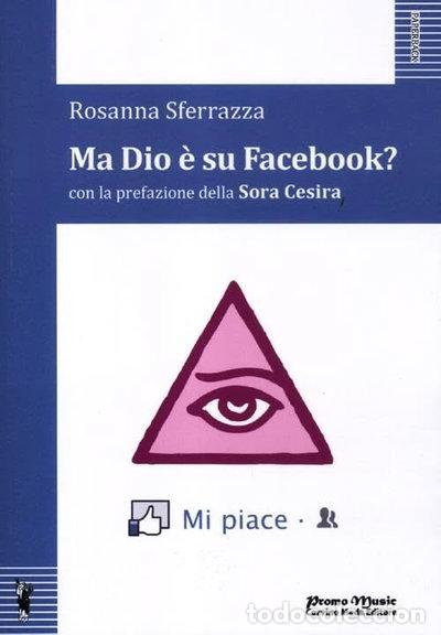 B&uuml;cher: Ma Dio &egrave; su Facebook?- 9788896809143