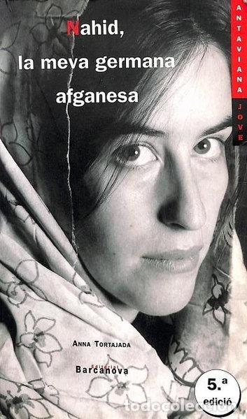 B&uuml;cher: Nahid, la meva germana afganesa- 9788448911690