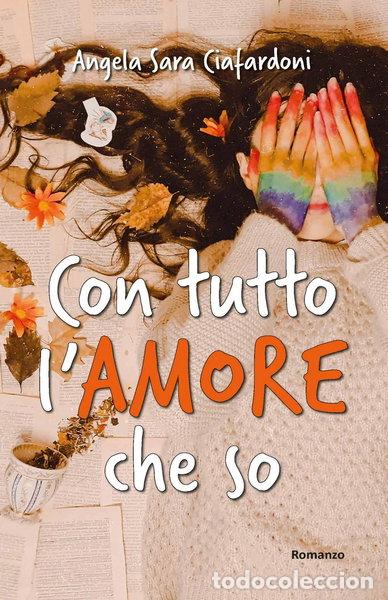 B&uuml;cher: Con tutto l'amore che so- 9788862406796