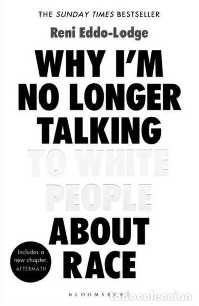 books: Why I'm No Longer Talking to White People About Race- 9781408870587