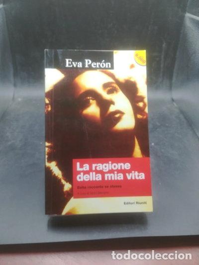 books: La ragione della mia vita. Evita racconta se stessa- 9788835942054