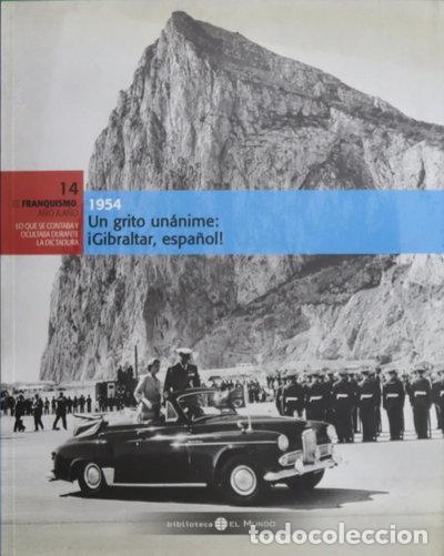 Libros: Un grito un&aacute;nime: &iexcl;Gibraltar, espa&ntilde;ol! 1954- 9788489192720