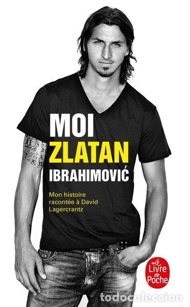 Libros: Moi, Zlatan Ibrahimović- 9782253177586