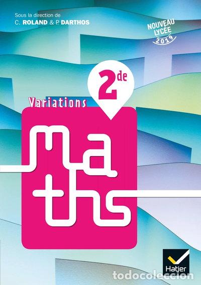 Libros: Variations - Maths 2de &Eacute;d. 2019 - Livre &eacute;l&egrave;ve- 9782401044135