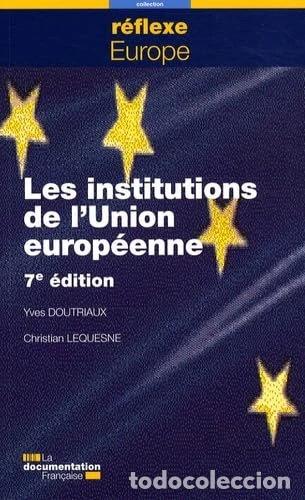 Libri di seconda mano: Les institutions de l'Union europ&eacute;enne- 9782110072245
