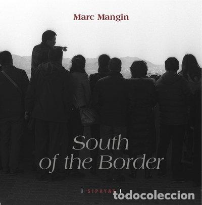 Livros em segunda m&atilde;o: South of the border- 9782919228126