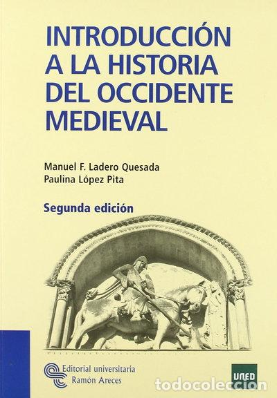 Libros: Introducci&oacute;n a la Historia del Occidente Medieval- 9788480049979