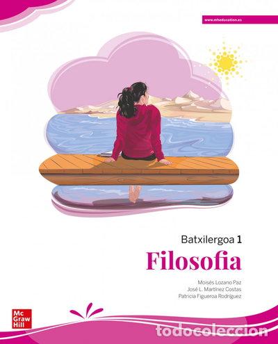 Libros: Filosofia Batxilergoa 1 - Euskadi- 9788448634322