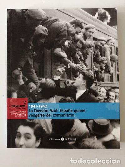 B&uuml;cher: La Divisi&oacute;n Azul: Espa&ntilde;a quiere vengarse del comunismo 1941-1942- 9788489192607
