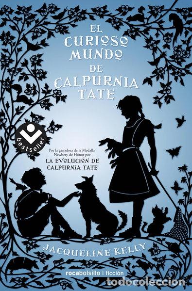 B&uuml;cher: El curioso mundo de Calpurnia Tate- 9788416240791