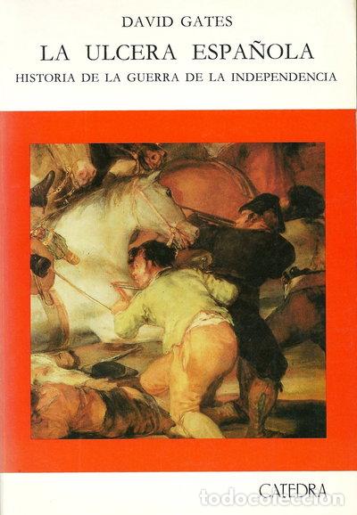 Libri di seconda mano: La &uacute;lcera espa&ntilde;ola: Historia de la Guerra de la Independencia- 9788437607221