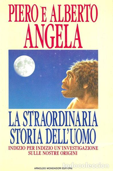 Libri di seconda mano: La straordinaria storia dell'uomo- 9788804331889