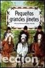 B&uuml;cher: Peque&ntilde;os grandes jinetes- 9788495376343