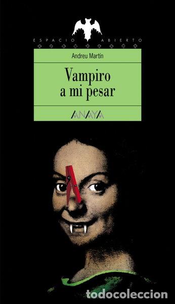 B&uuml;cher: Vampiro a mi pesar- 9788420748146