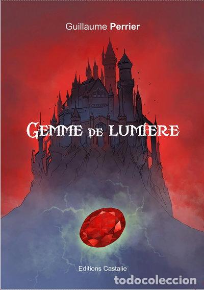 Livres: Gemme de lumi&egrave;re- 9782821300064