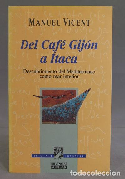 Libros: Del Caf&eacute; Gij&oacute;n a &Iacute;taca- 9788403594760 - Foto 1