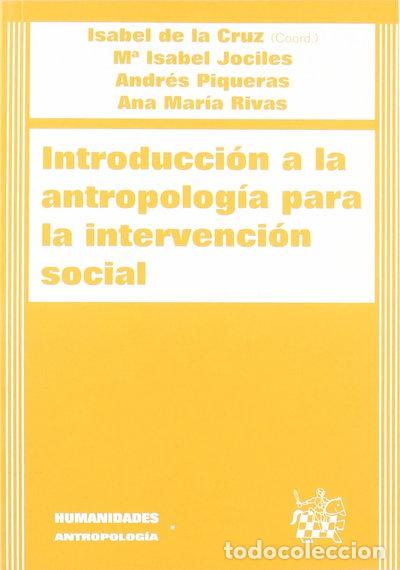 Libros: Introducci&oacute;n a la antropolog&iacute;a para la intervenci&oacute;n social- 9788484426844