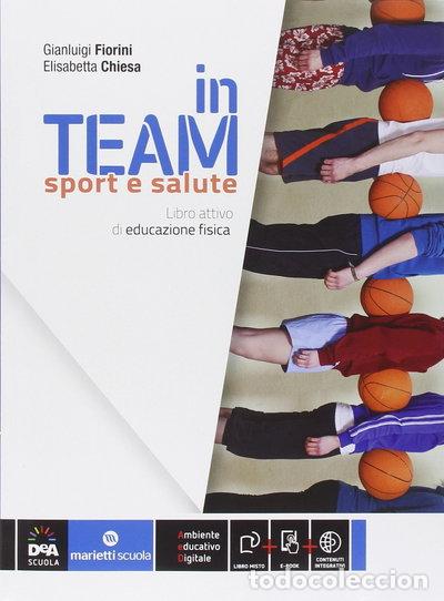 Libros: In team. Sport e salute. Per la Scuola media- 9788839302786