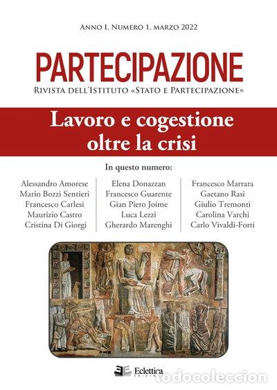 Libros: Partecipazione. Rivista dell'Istituto &laquo;Stato e Partecipazione&raquo;. Lavoro e cong...- 9788832165906
