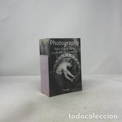 Libros: Photography from 1839 to Today- 9783822870730