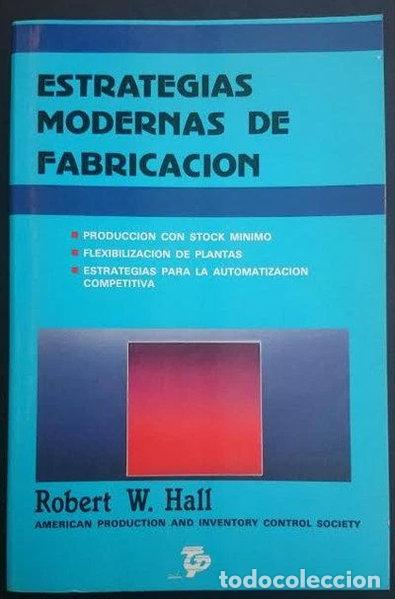 Libros: Estrategias modernas de fabricaci&oacute;n- 9788487022517