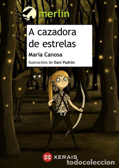Libros: A cazadora de estrelas- 9788491211914