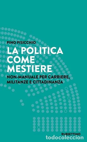 Libros: La politica come mestiere- 9788849870602