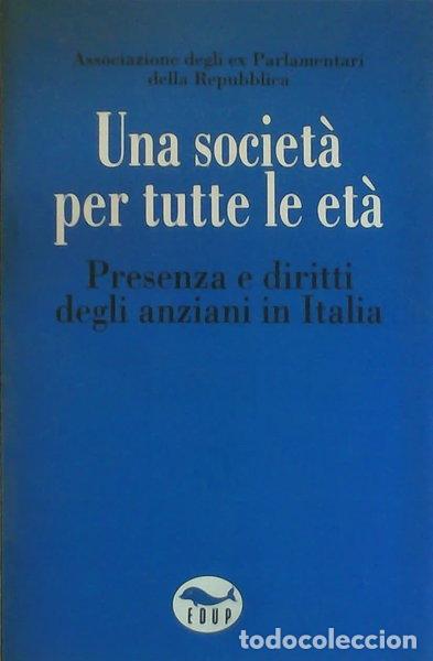 Libros: Una societ&agrave; per tutte le et&agrave;- 9788884210500