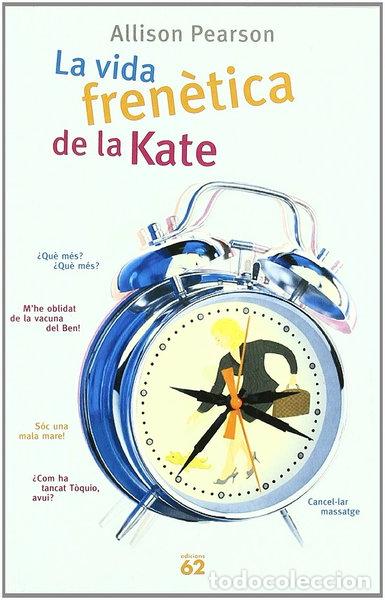 books: La vida fren&egrave;tica de la Kate- 9788429753165