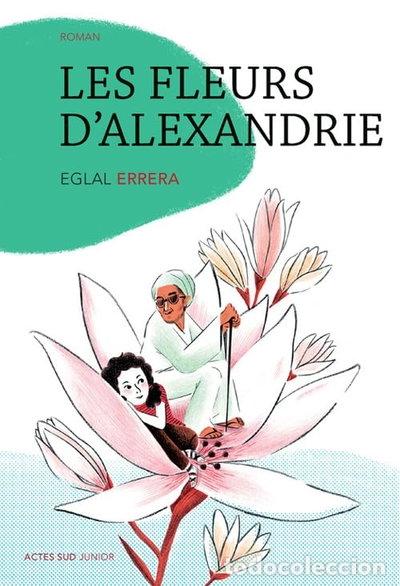 Livros em segunda m&atilde;o: Les fleurs d'Alexandrie- 9782330032586