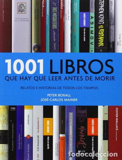 B&uuml;cher: 1001 libros que hay que leer antes de morir- 9788415989783