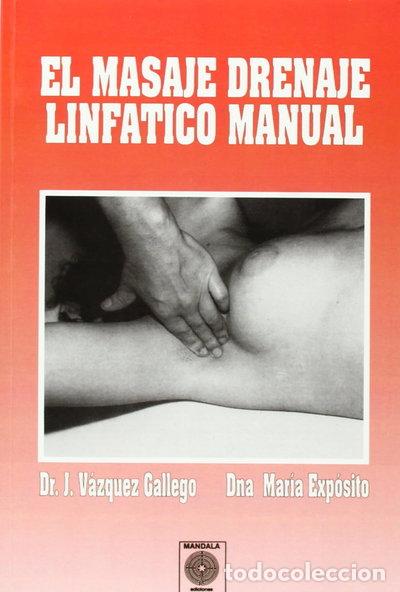 B&uuml;cher: El Masaje Drenaje Linf&aacute;tico Manual- 9788486961930