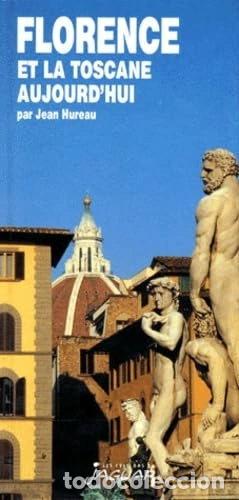 books: Florence et la Toscane aujourd'hui- 9782869501973