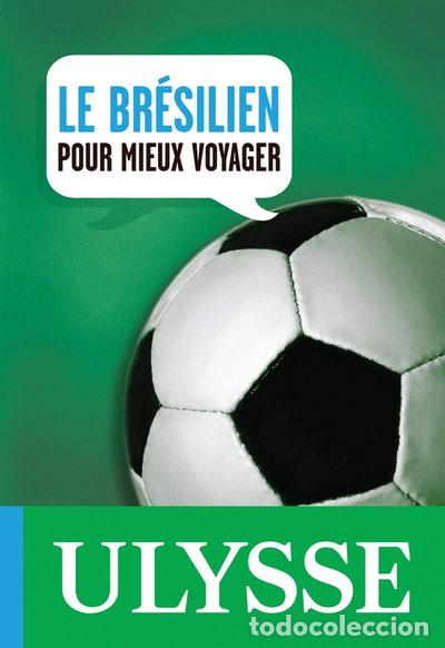 books: Le br&eacute;silien pour mieux voyager- 9782894644577