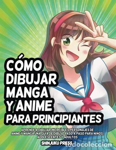 Libros: C&oacute;mo dibujar Manga y Anime para principiantes- 9798830536639