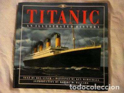 Libros: Titanic: An Illustrated History- 9780786881475