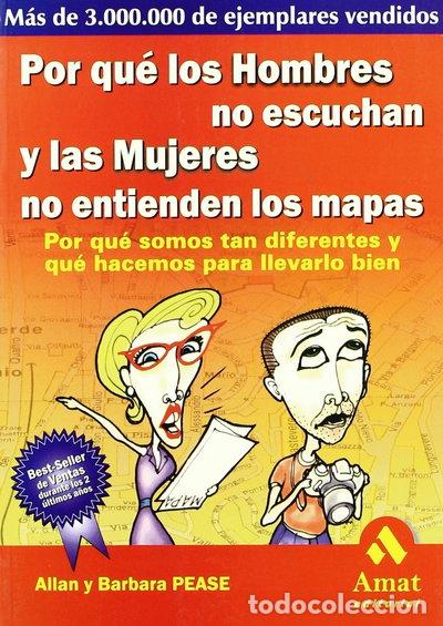 Libros: Por qu&eacute; los hombres no escuchan y las mujeres no entienden los mapas- 9788497350891