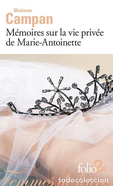 Libros: M&eacute;moires sur la vie priv&eacute;e de Marie-Antoinette- 9782070342204